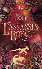 L'Assassin royal - Tome 3 - La nef du crépuscule de Robin Hobb - Editions  J'ai Lu