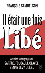 Il était une fois <i>Libé</i>...