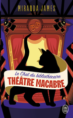 Le Chat du bibliothécaire - Tome 3 - Théâtre macabre