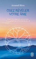 Osez révéler votre âme 