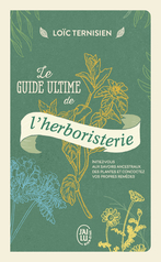 Le guide ultime de l'herboristerie