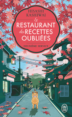 Le restaurant des recettes oubliées - Tome 2 - Deuxième service