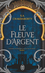 Daevabad - Le fleuve d'argent