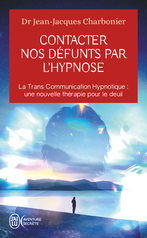 Contacter nos défunts par l'hypnose