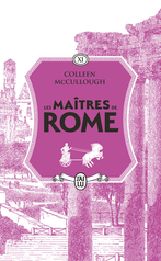 Les maîtres de Rome - Tome 11 - Antoine et Cléopâtre - Le serpent d'Alexandre