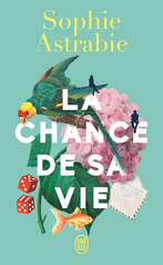 La Chance de sa vie