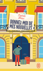 Donnez-moi de mes nouvelles