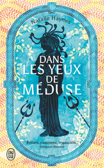 Dans les yeux de Méduse