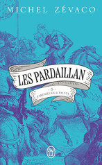 Les Pardaillan - Tome 5 - Pardaillan et Fausta