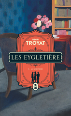 Les Eygletière - Tome 3 - La malandre