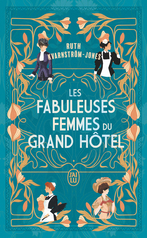 Les fabuleuses femmes du Grand Hôtel - 1