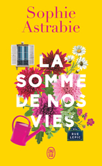 La somme de nos vies