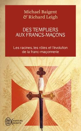 Des Templiers aux francs-maçons