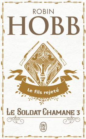 Le Soldat chamane - Tome 3 - Le fils rejeté