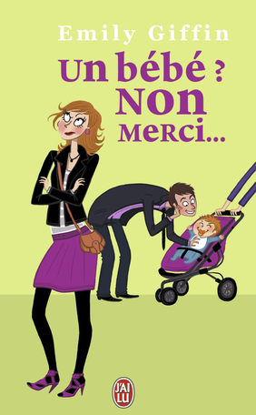 Un bébé ? Non merci...