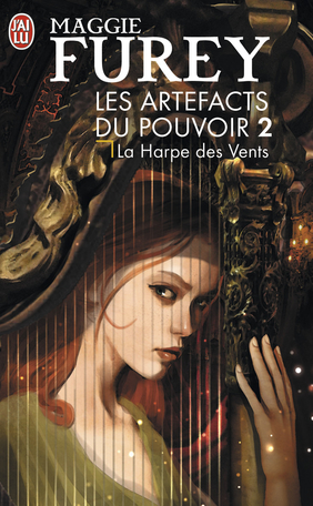 Les Artefacts du pouvoir - Tome 2 - La harpe des vents