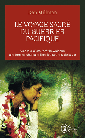 Le voyage sacré du guerrier pacifique