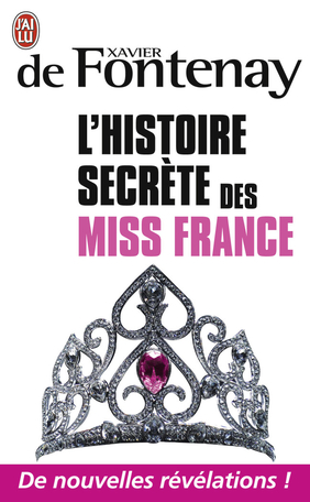 L'histoire secrète de Miss France