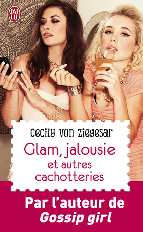 Glam, jalousie et autres cachotteries