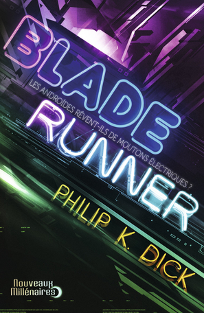 Blade runner de Philip K. Dick - Editions J'ai Lu