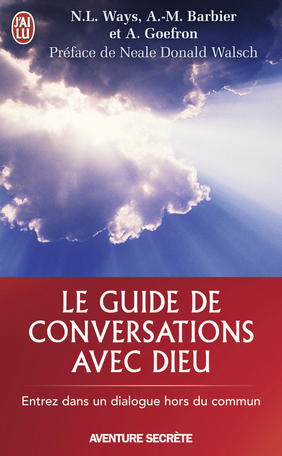 Le guide de <i>Conversations avec Dieu</i>