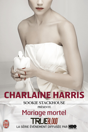Sookie Stackhouse présente : Mariage mortel