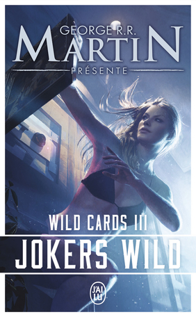 Wild Cards - Tome 3 - Jokers Wild