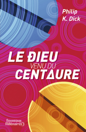 Le dieu venu du Centaure