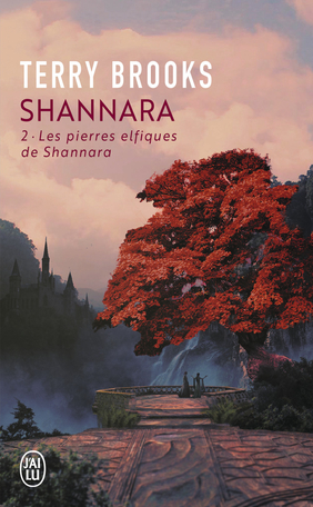 Shannara - Tome 2 - Les pierres elfiques de Shannara