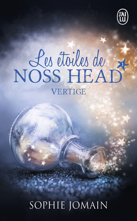 Les étoiles de Noss Head - Tome 1 - Vertige