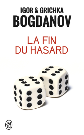 La fin du hasard