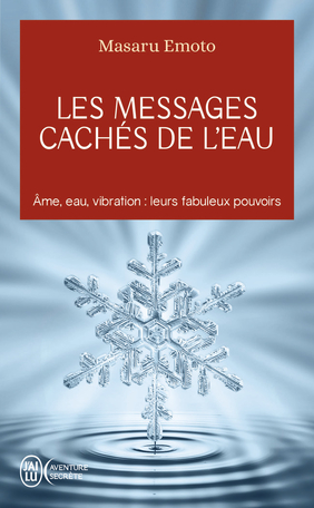 Les messages cachés de l'eau