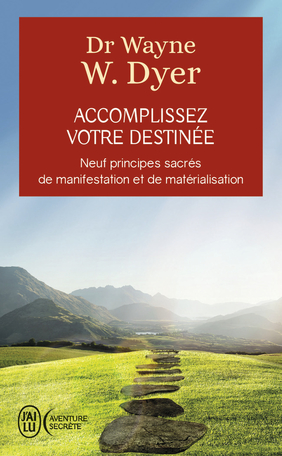 Accomplissez votre destinée