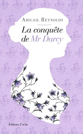 La conquête de Mr Darcy