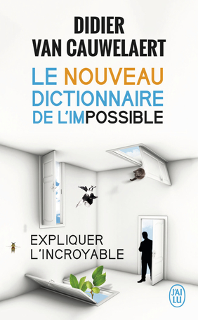 Le nouveau dictionnaire de l'impossible