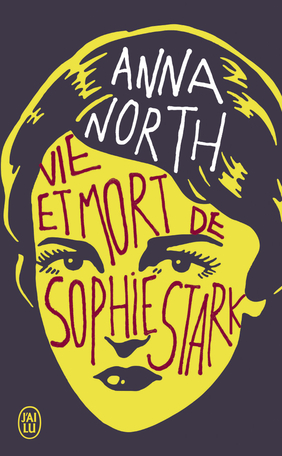 Vie et mort de Sophie Stark