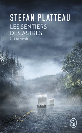 Les sentiers des astres - Tome 1 - Manesh