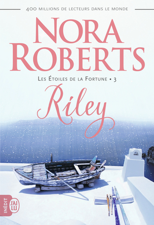 Les Étoiles de la Fortune - Tome 3 - Riley
