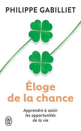 Éloge de la chance