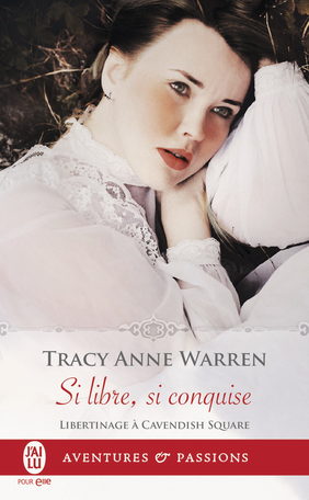 Si libre, si conquise