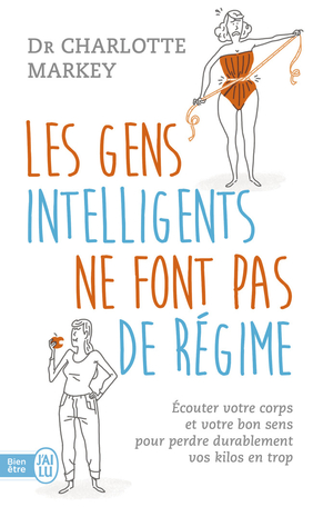 Les gens intelligents ne font pas de régime