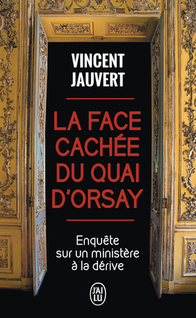 La face cachée du Quai d'Orsay