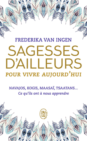 Sagesses d'ailleurs pour vivre aujourd'hui