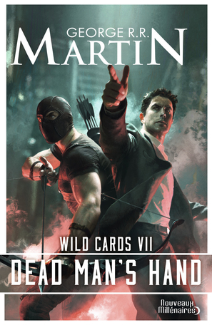 Wild Cards - Tome 7 - Dead Man’s Hand