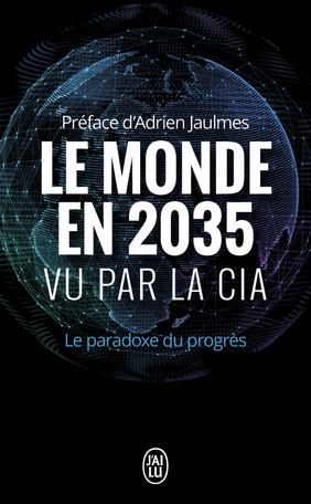 Le monde en 2035 vu par la CIA et le Conseil National du renseignement