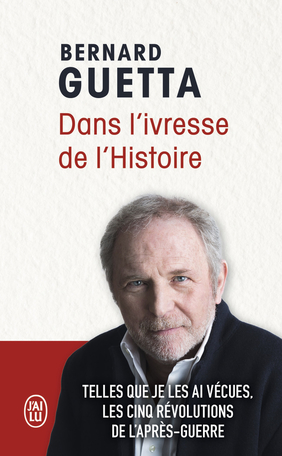 Dans l'ivresse de l'Histoire