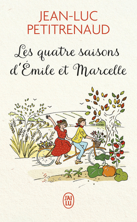 Les quatre saisons d'Emile et Marcelle