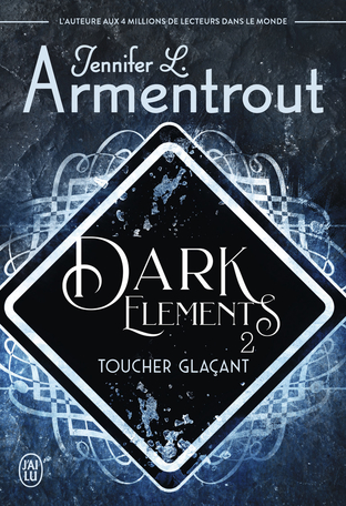 Dark Elements - Tome 2 - Toucher glaçant