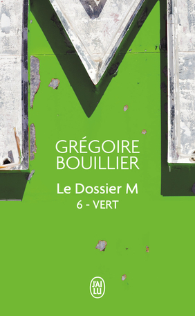 Le Dossier M - Tome 6 - Vert (le temps)