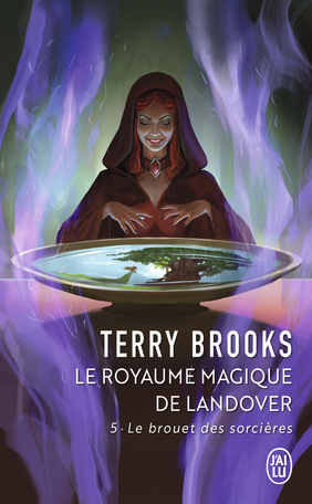 Le royaume magique de Landover - Tome 5 - Le brouet des sorcières